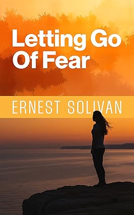 Letting Go of Fear